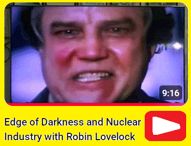 Edge of Darkness, the Nuclear Industry, and Robin Lovelock